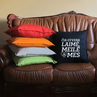 Decorative cushion "Here lives happiness, love and us"