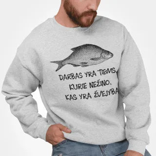 Džemperis "Darbas - ne žvejams" (be kapišono)