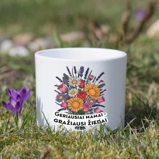 Keramikinis vazonas "Geriausiai mamai - gražiausi žiedai"